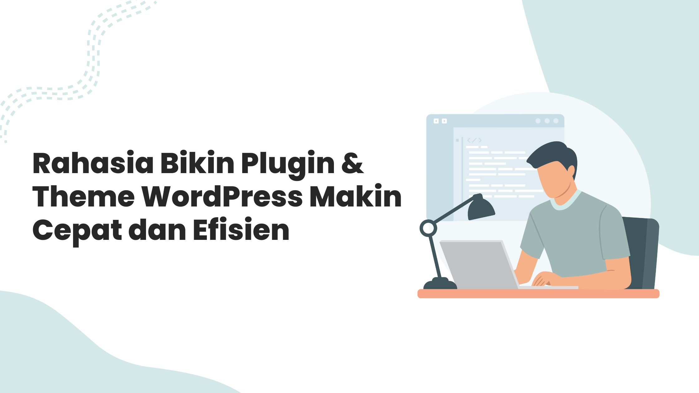 image of Rahasia Bikin Plugin & Theme WordPress Makin Cepat dan Efisien